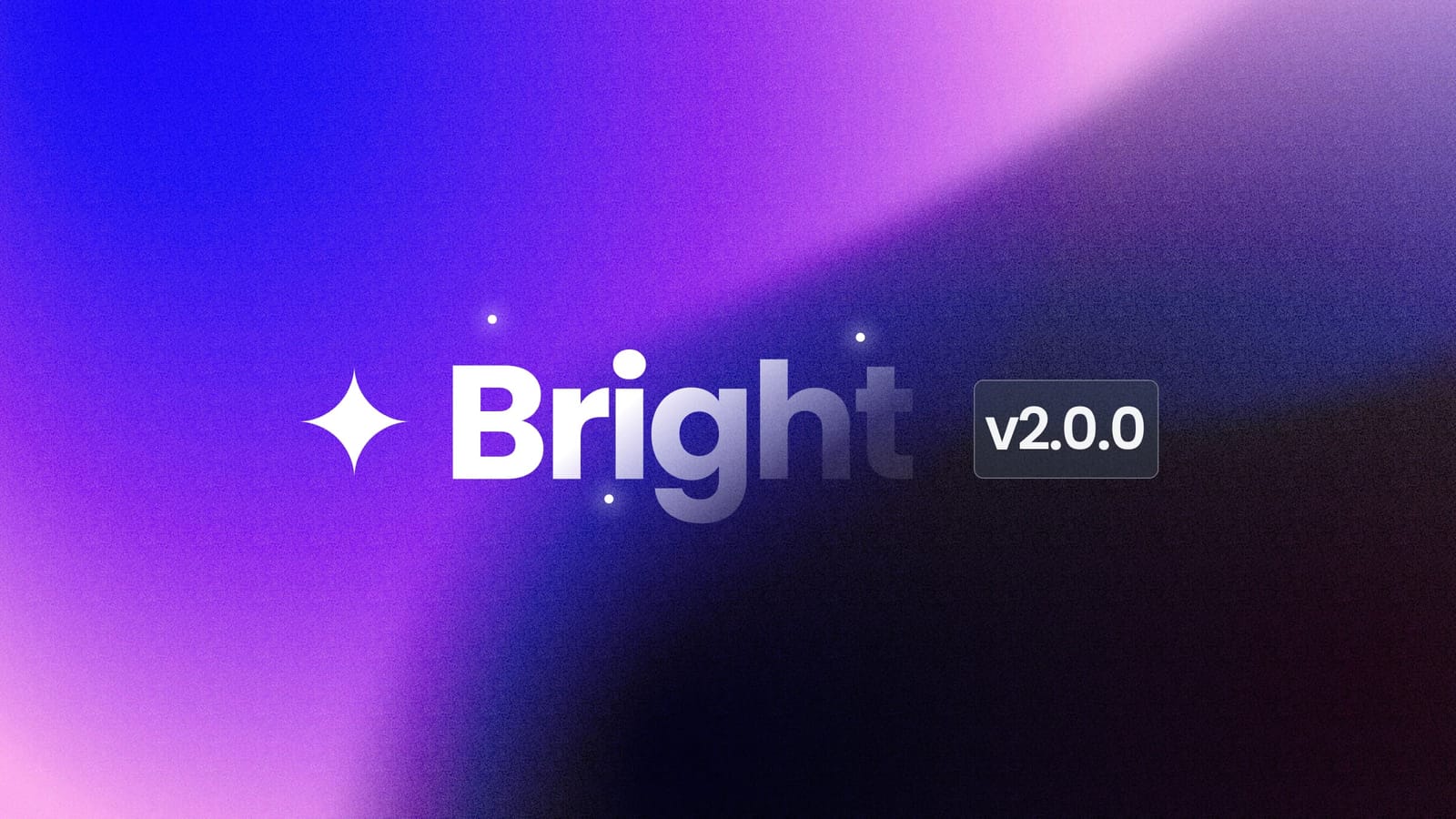 New release: Bright v2.0.0